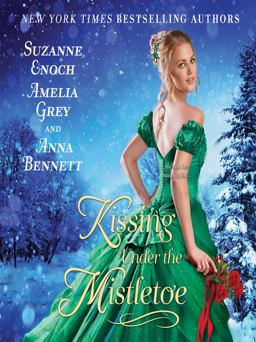 Title details for Kissing Under the Mistletoe by Suzanne Enoch - Available